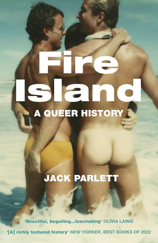 Fire Island: A Queer History