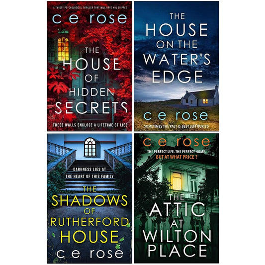 CE Rose Collection 4 Books Set (The House of Hidden Secrets, The House on the Water's Edge, The Shadows of Rutherford House, The Attic at Wilton Place)