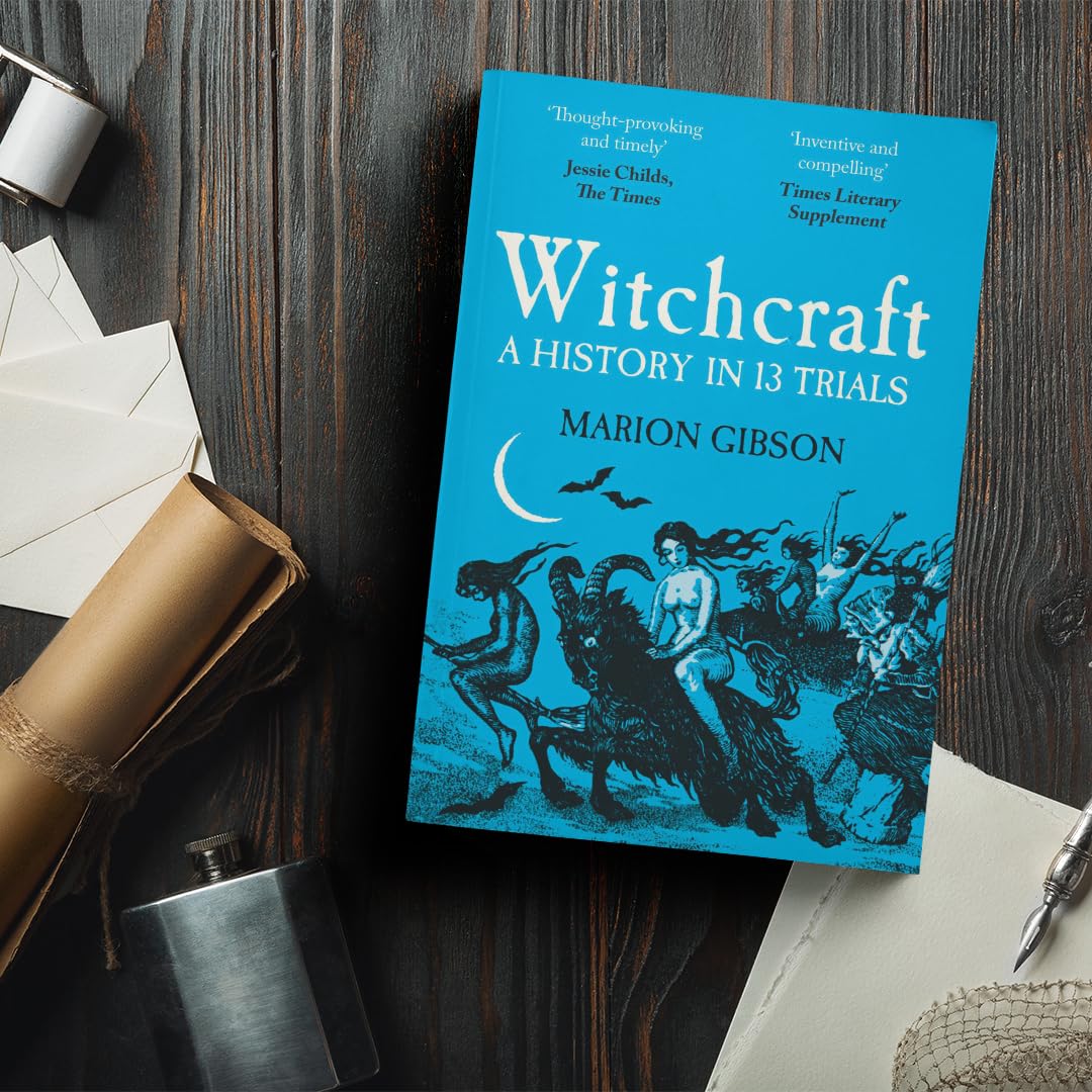 Witchcraft: A History in Thirteen Trials