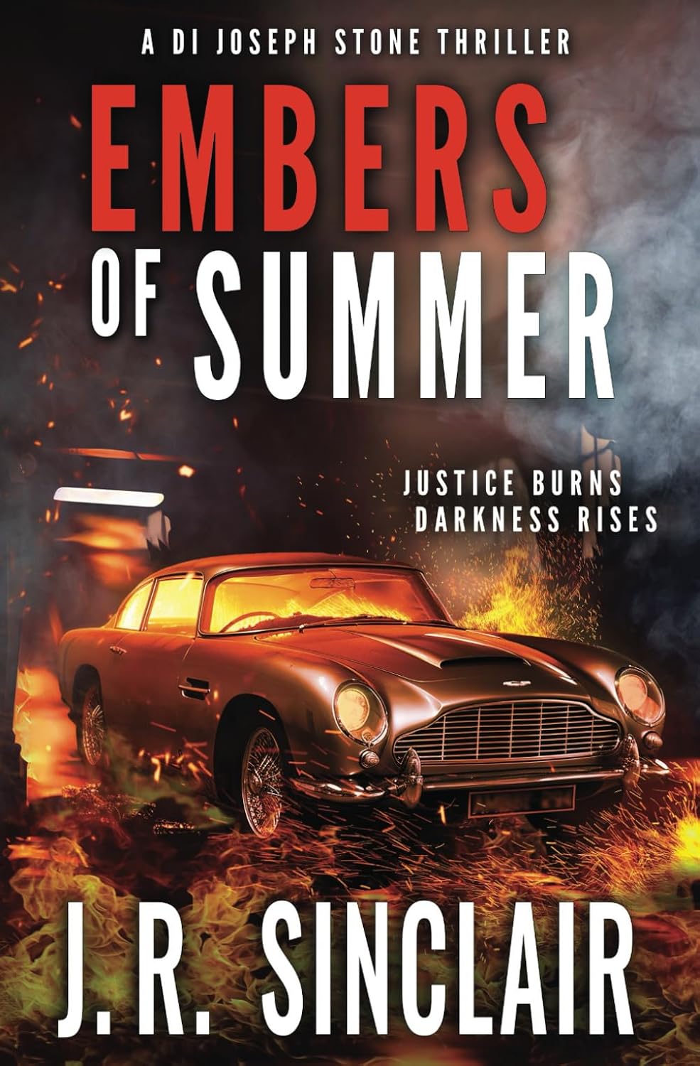 Embers of Summer: An Oxford Detective Thriller (DI Joseph Stone Crime Thrillers)