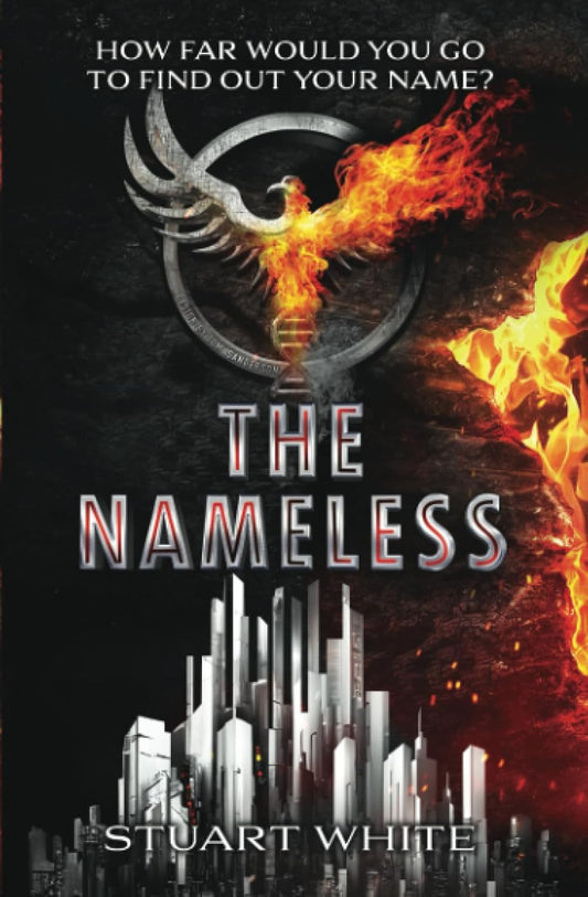 The Nameless: A Young Adult Dystopian Novel