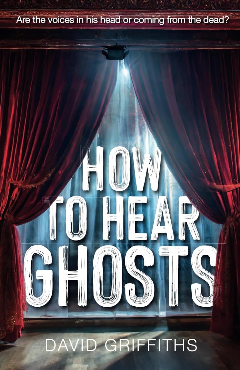 How to Hear Ghosts