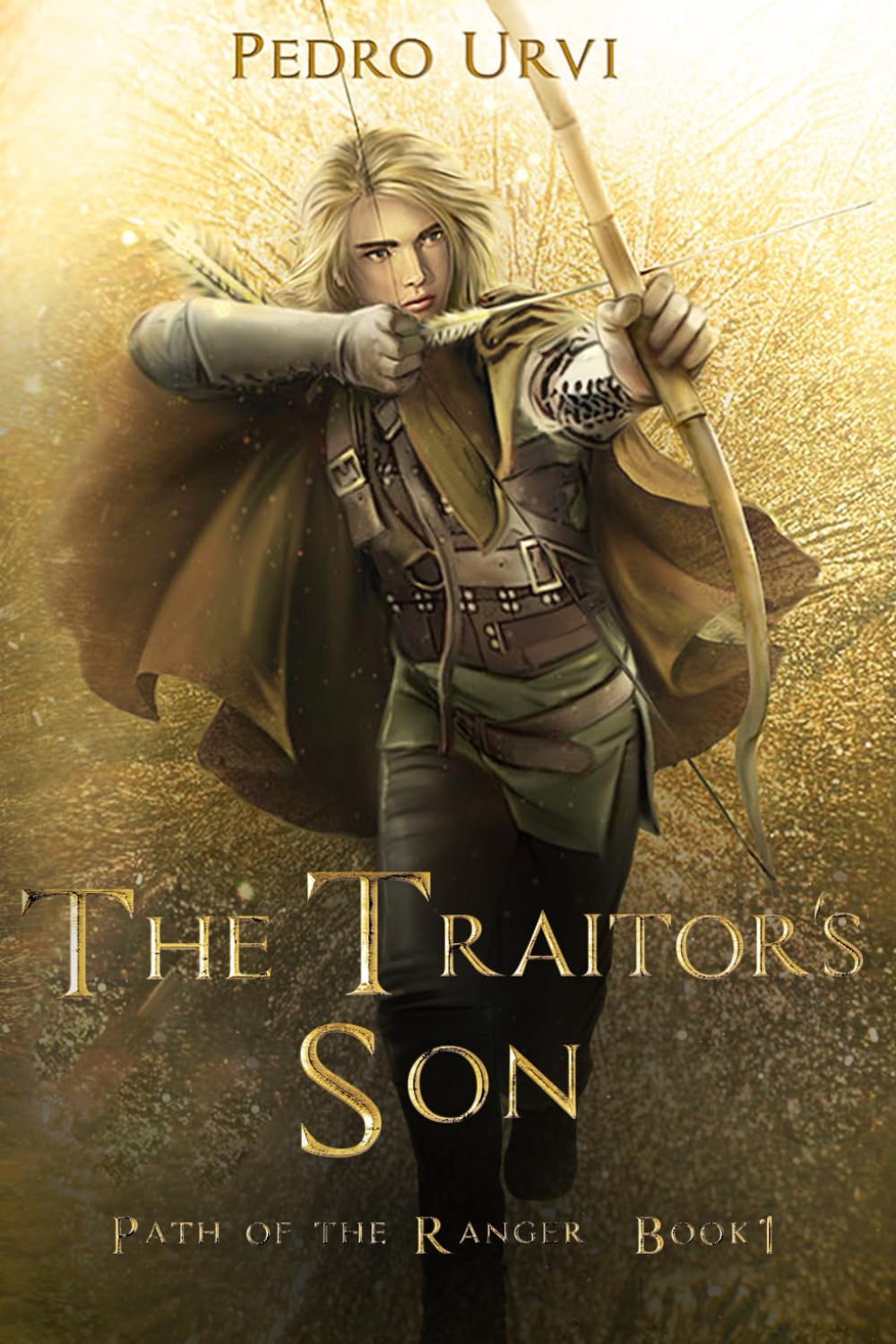 The Traitor's Son: (Path of the Ranger Book 1)