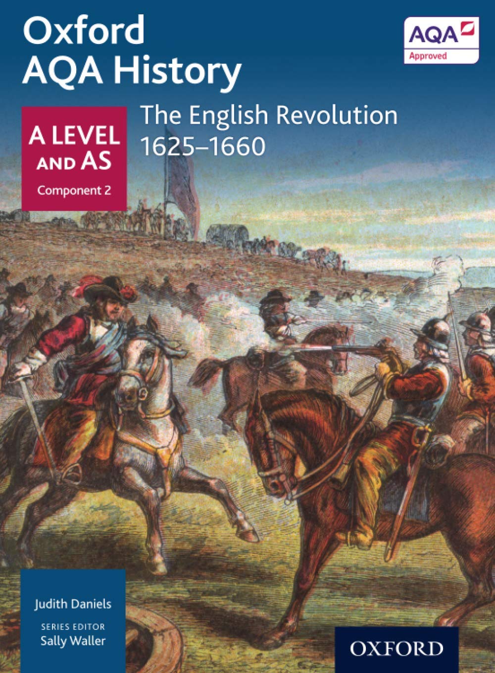 Oxford AQA History: The English Revolution 1625-1660 (Oxford A Level History for AQA)