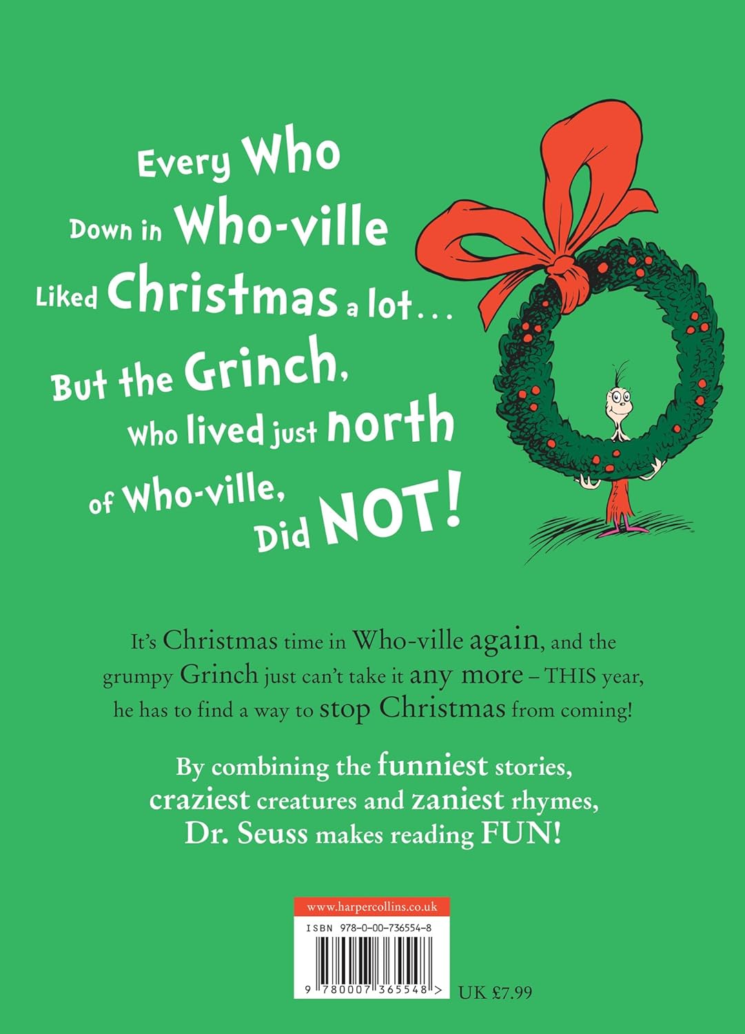 How the Grinch Stole Christmas!: The brilliant and beloved children’s picture book story – book 2 How the Grinch Lost Christmas! out now! (Dr. Seuss)