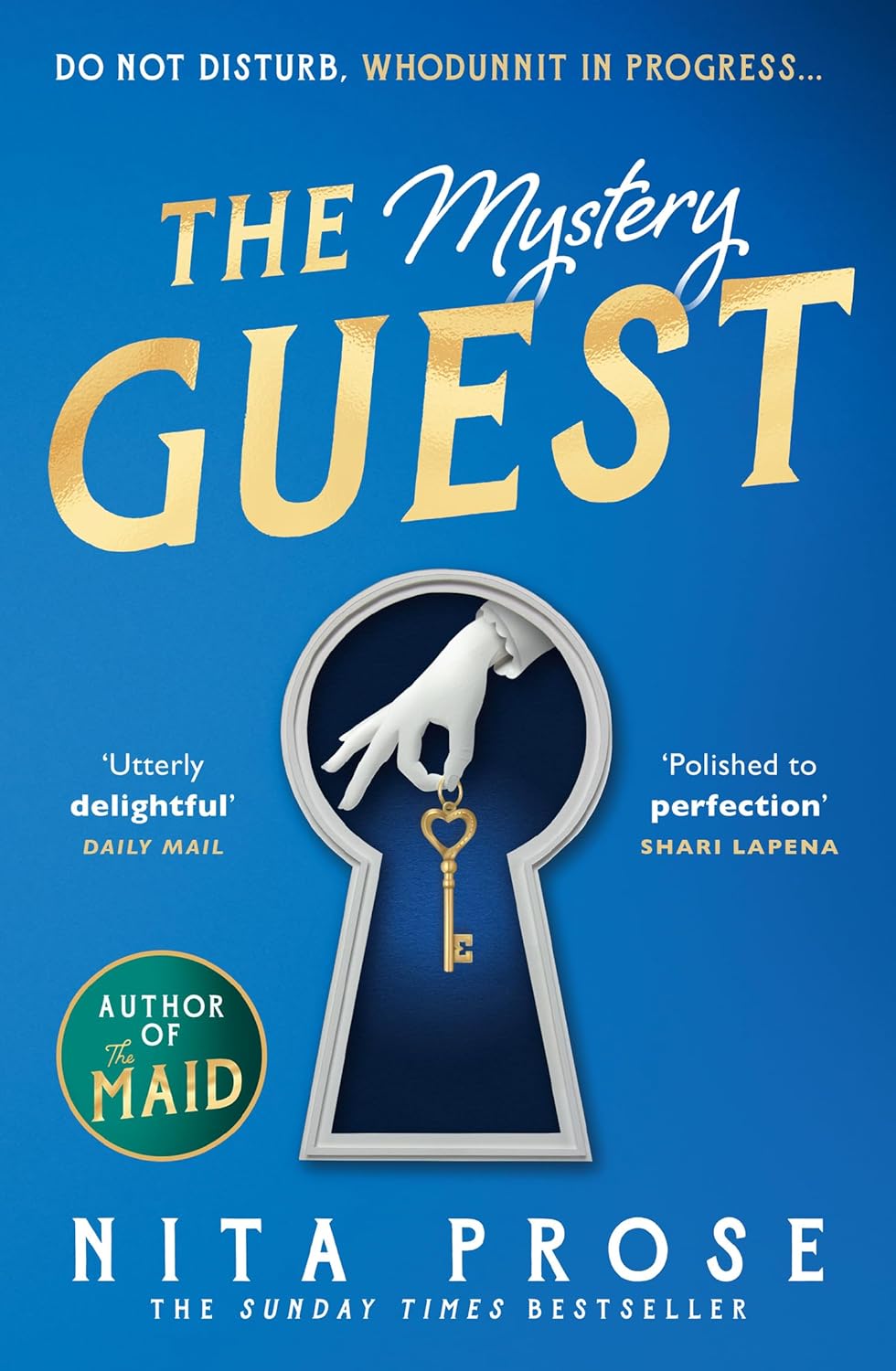 The Mystery Guest: The brand new mystery thriller and perfect escape for 2024 from the Sunday Times bestselling author: Book 2 (A Molly the Maid mystery, Book 2)