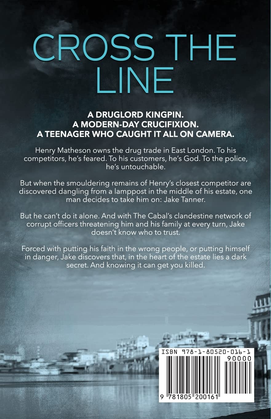 Cross the Line: A British Crime Thriller: A gripping British detective crime thriller: 4 (DC Jake Tanner Crime Thriller)