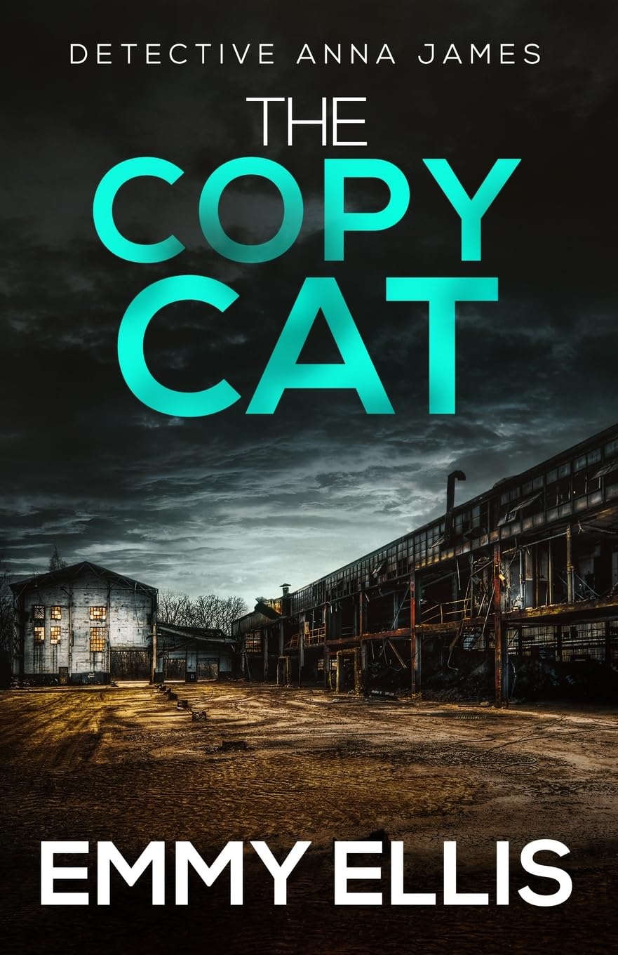 The Copy Cat: A gripping Yorkshire crime thriller full of twists: 3 (Detective Anna James)