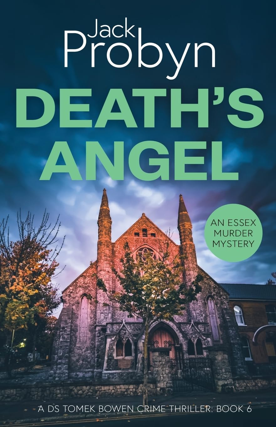 Death's Angel: A Chilling Essex Murder Mystery Novel: 6 (DS Tomek Bowen Crime Thriller)