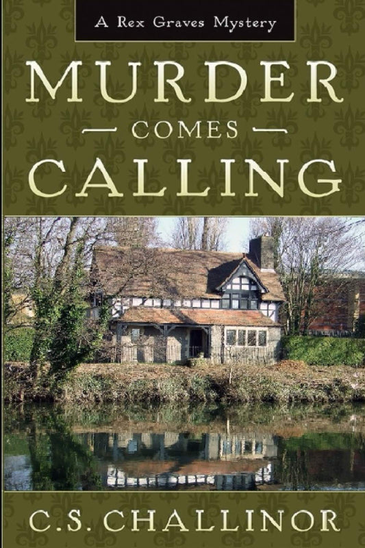 Murder Comes Calling: [LARGE PRINT]: An English Village Mystery: Volume 7 (Rex Graves Mystery)