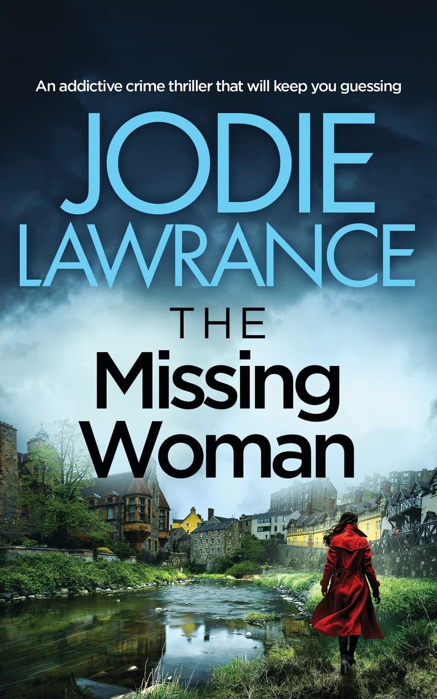 THE MISSING WOMAN an addictive crime thriller that will keep you guessing: 4 (Detective Helen Carter)