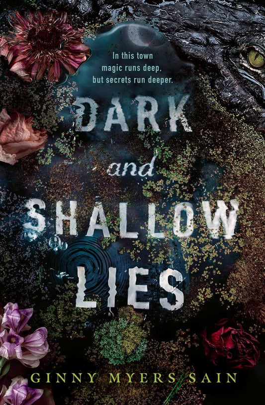 Dark and Shallow Lies: Now a New York Times bestseller! A stunning, intense and atmospheric debut thriller for young adults. Perfect for fans of Where The Crawdads Sing. (Dark and shallow lies, 1)