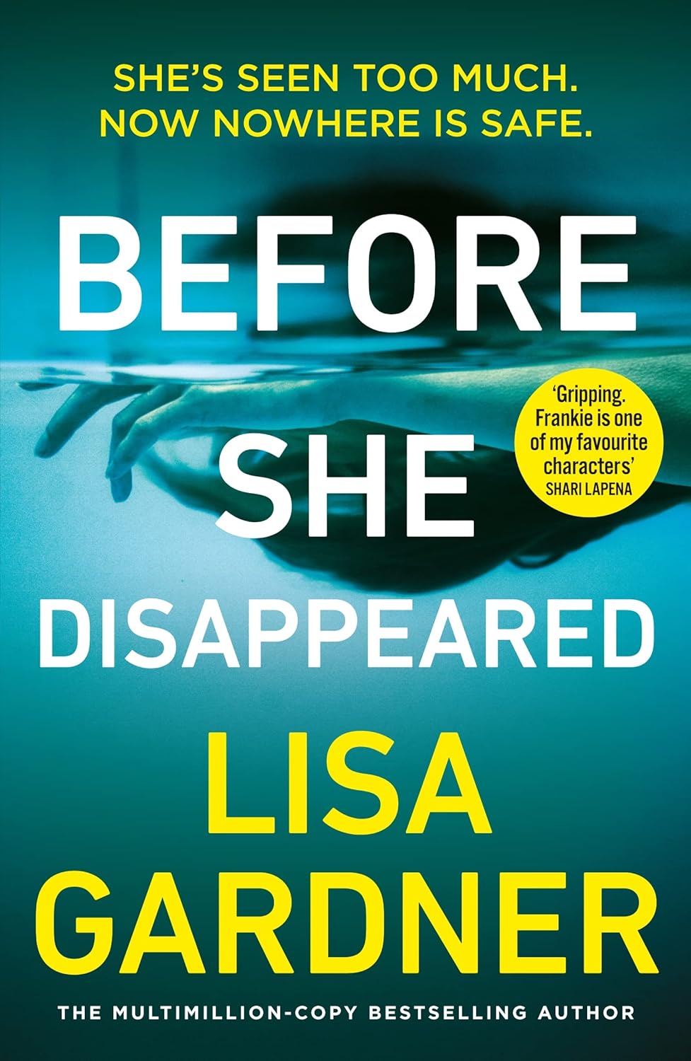 Before She Disappeared: the gripping must-read crime thriller from the Sunday Times bestselling author