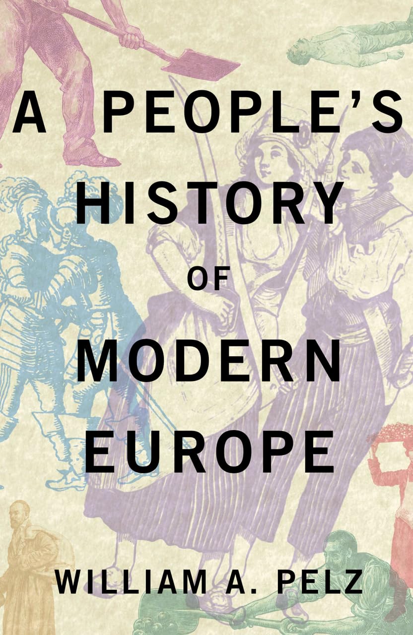 A People's History of Modern Europe