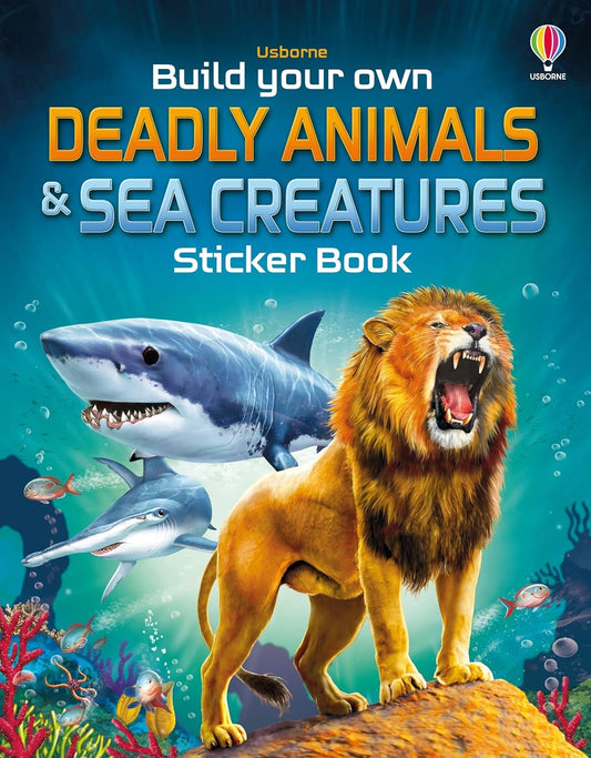 Build Your Own Deadly Animals and Sea Creatures Sticker Book (Build Your Own Sticker Book)