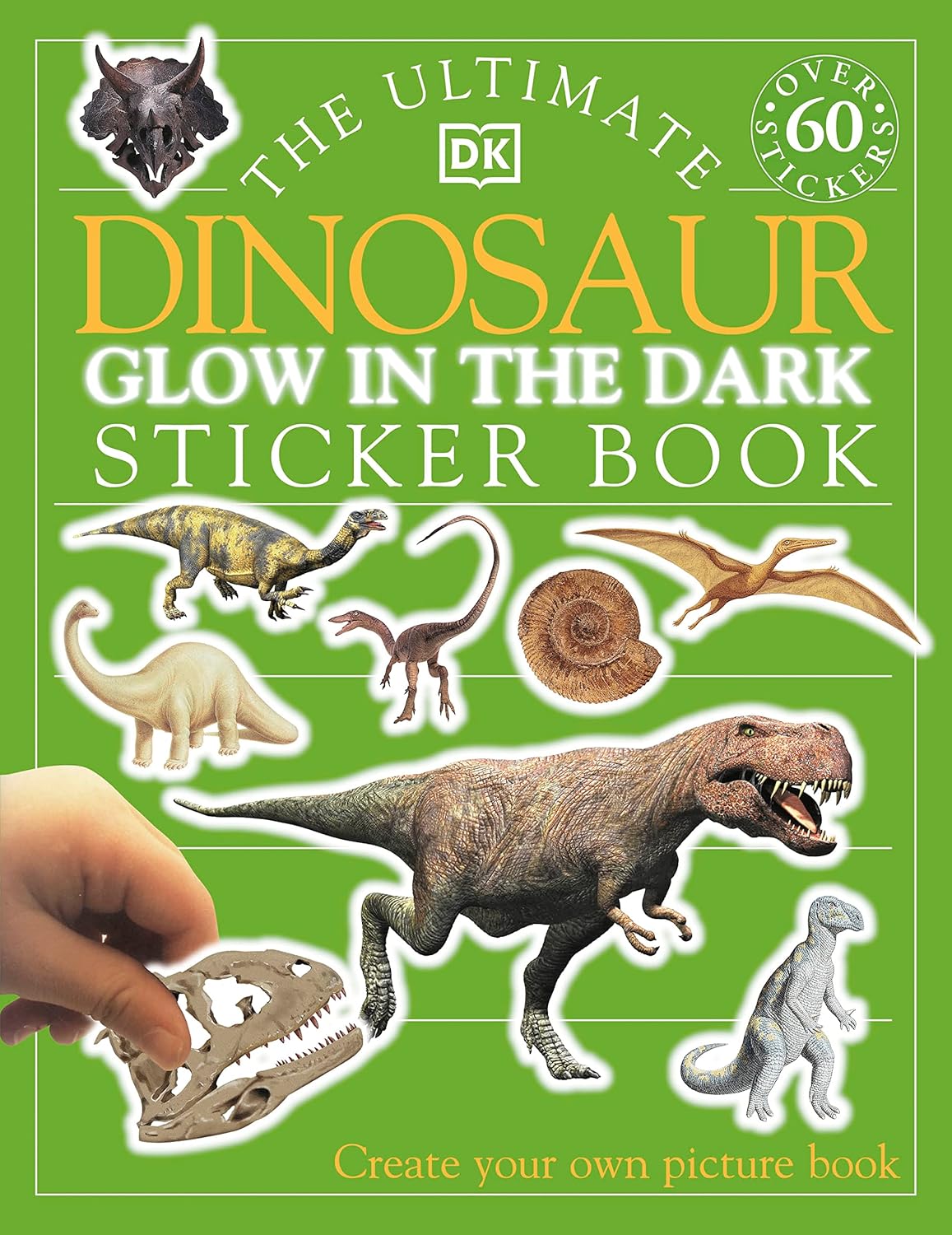 The Ultimate Dinosaur Glow in the Dark Sticker Book (Ultimate Stickers) (Ultimate Sticker Book)