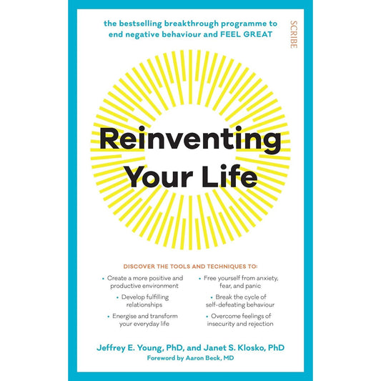 Reinventing Your Life: the bestselling breakthrough programme to end negative behaviour and feel great