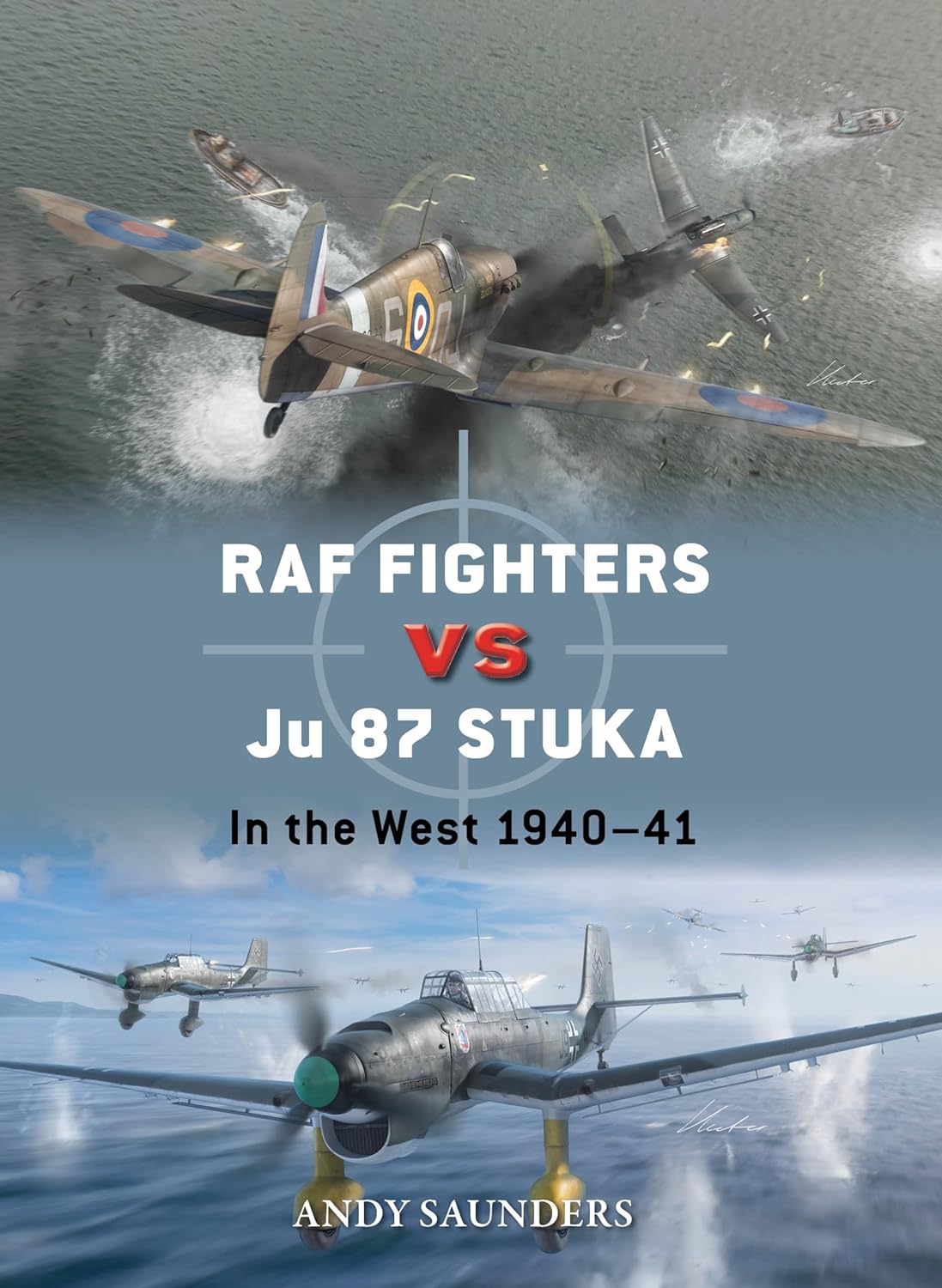 RAF Fighters vs Ju 87 Stuka: In the West 1940–41 (Duel)