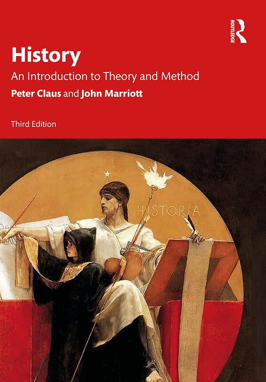 History: An Introduction to Theory and Method