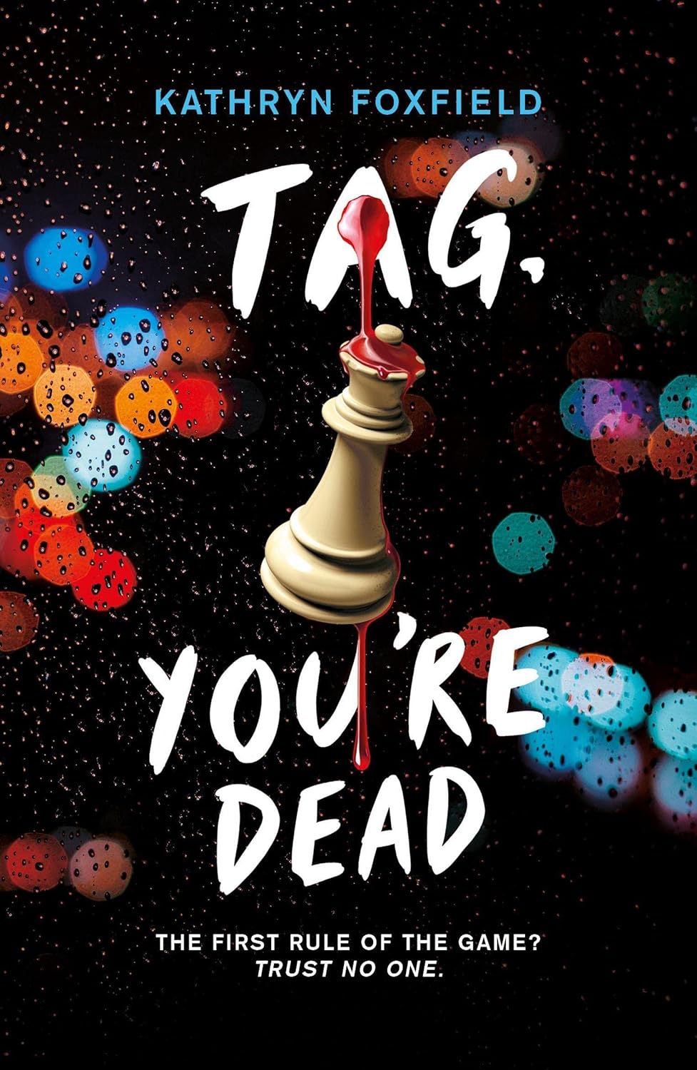 Tag, You're Dead: a pulse-pounding thriller by the bestselling author of It's Behind You