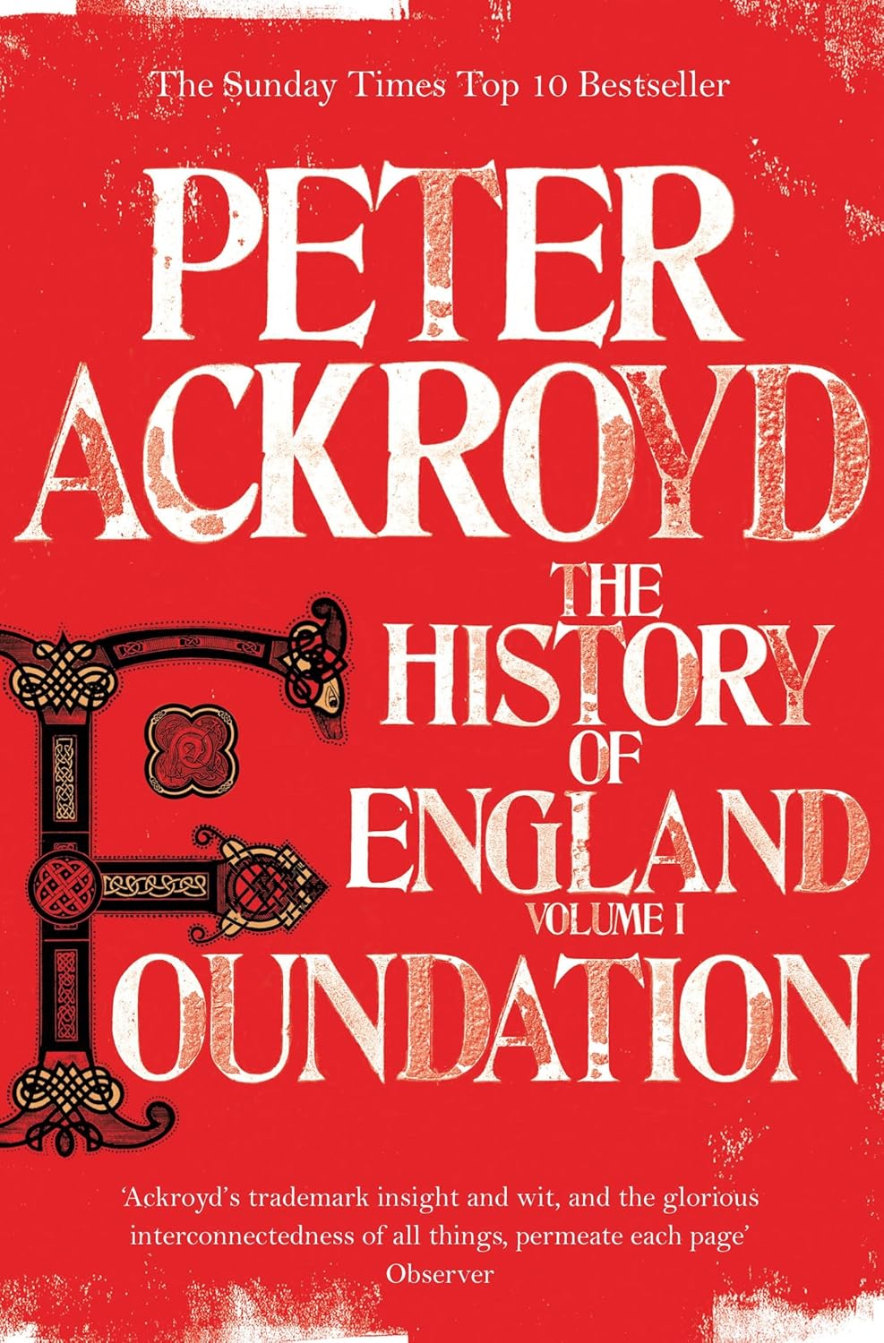 Foundation: The History of England Volume I: 1