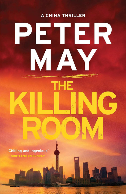 The Killing Room: A Gripping Thriller and a Tense Hunt for a Killer (China Thriller 3) (China Thrillers)