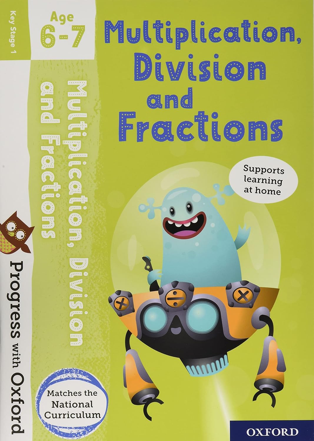 Progress with Oxford: Multiplication, Division and Fractions Age 6-7