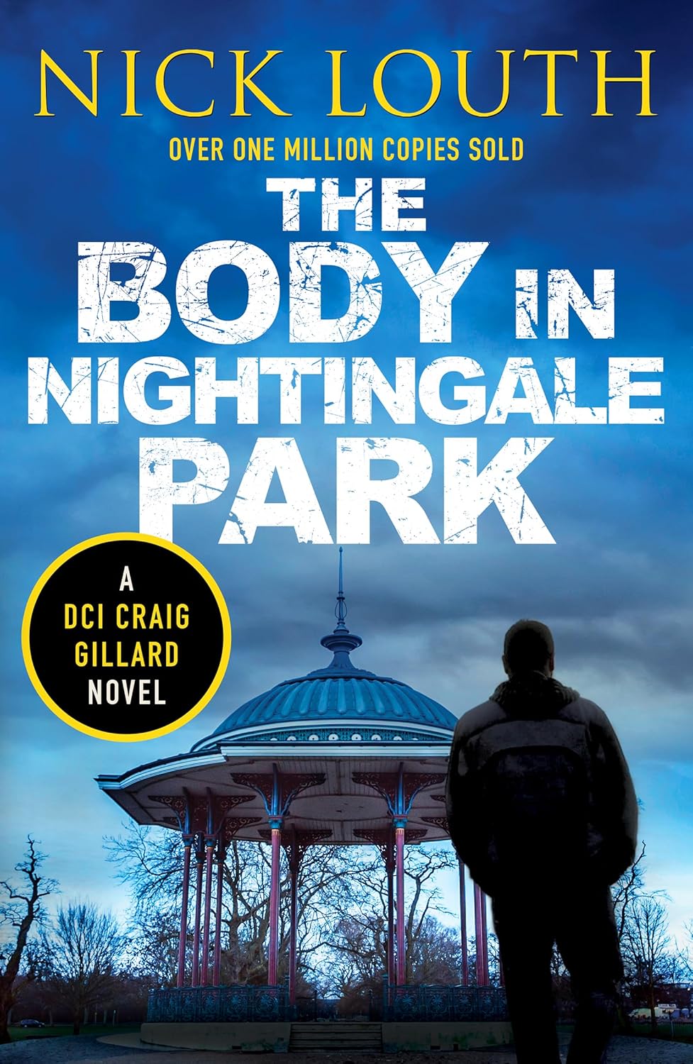 The Body in Nightingale Park (DCI Craig Gillard Crime Thrillers, 12)