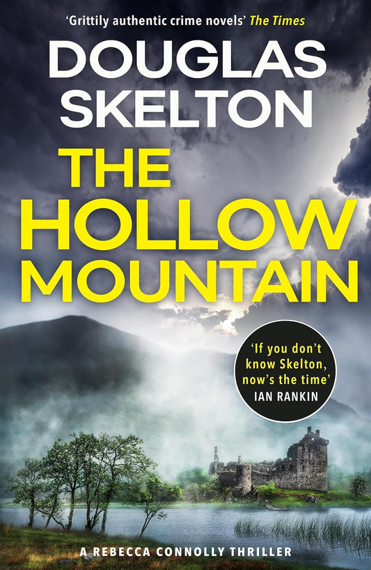 The Hollow Mountain: A Rebecca Connolly Thriller (The Rebecca Connolly Thrillers)