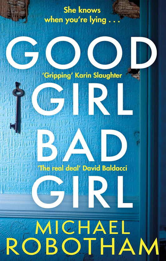 Good Girl, Bad Girl: The year's most heart-stopping psychological thriller (Cyrus Haven): Discover the gripping, thrilling crime series