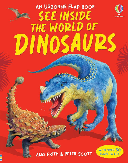 See Inside: The World of Dinosaurs (Usborne Flap Books): 1