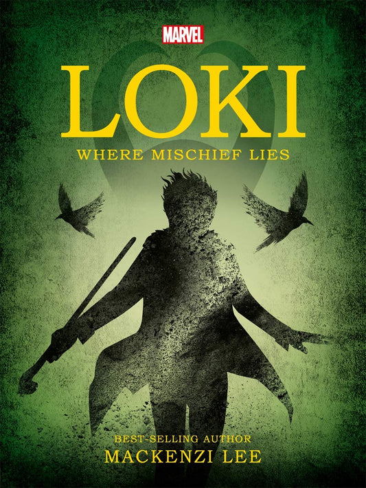 Marvel: Loki Where Mischief Lies (Young Adult Fiction)