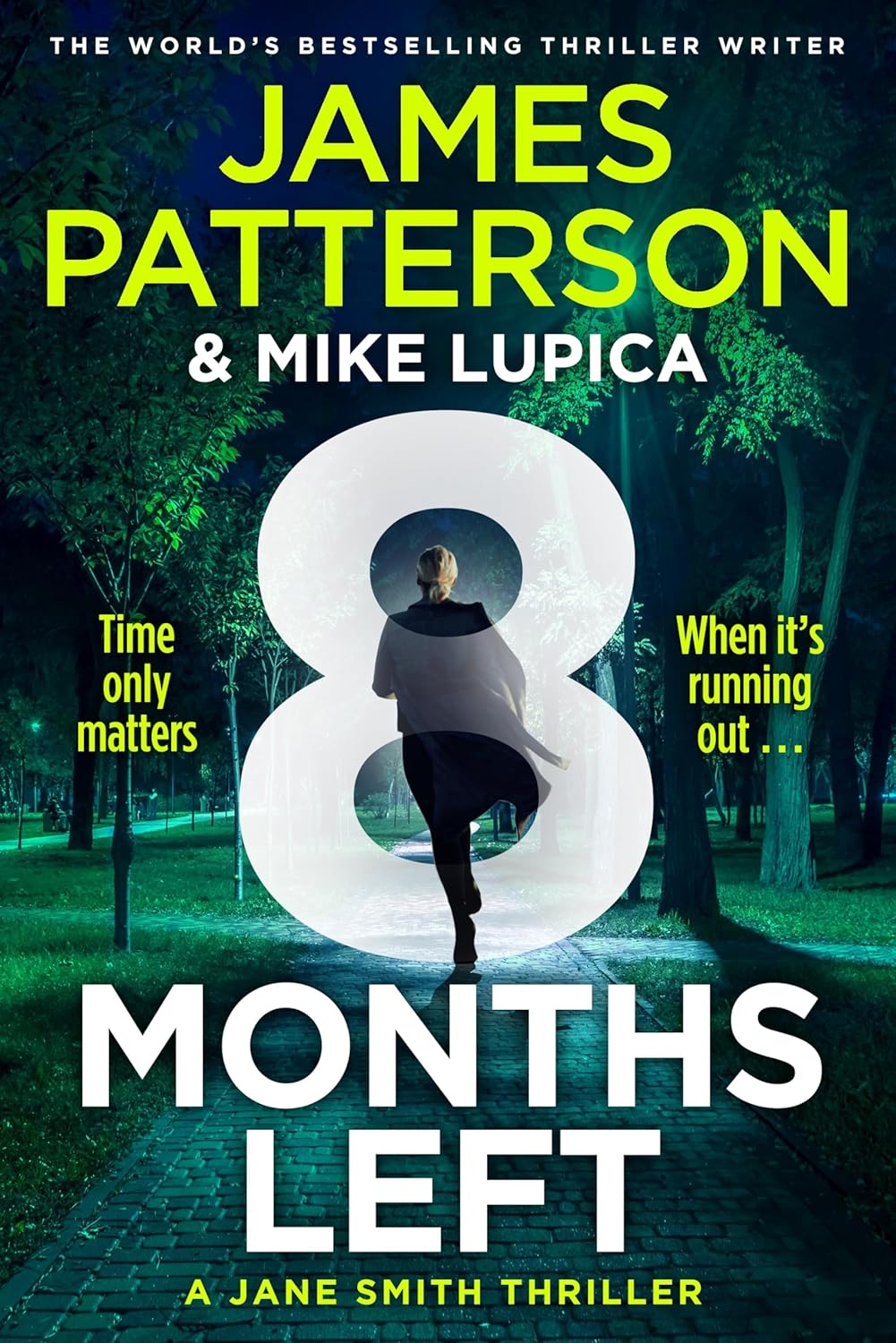 8 Months Left: The gripping crime thriller with an unforgettable heroine (Jane Smith, 2)