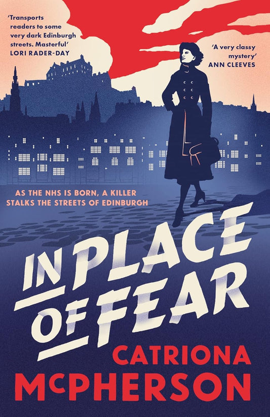 In Place of Fear: A gripping 2023 medical murder mystery crime thriller set in Edinburgh (The Edinburgh Murders)