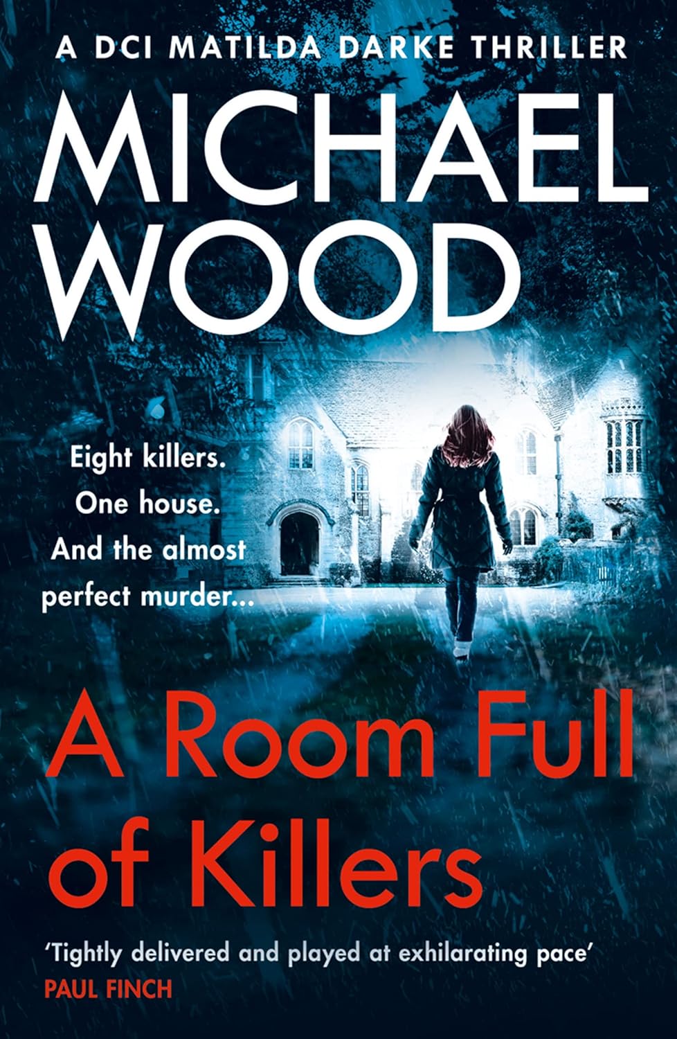 A Room Full of Killers: A gripping crime thriller with twists you won’t see coming: Book 3 (DCI Matilda Darke Thriller)