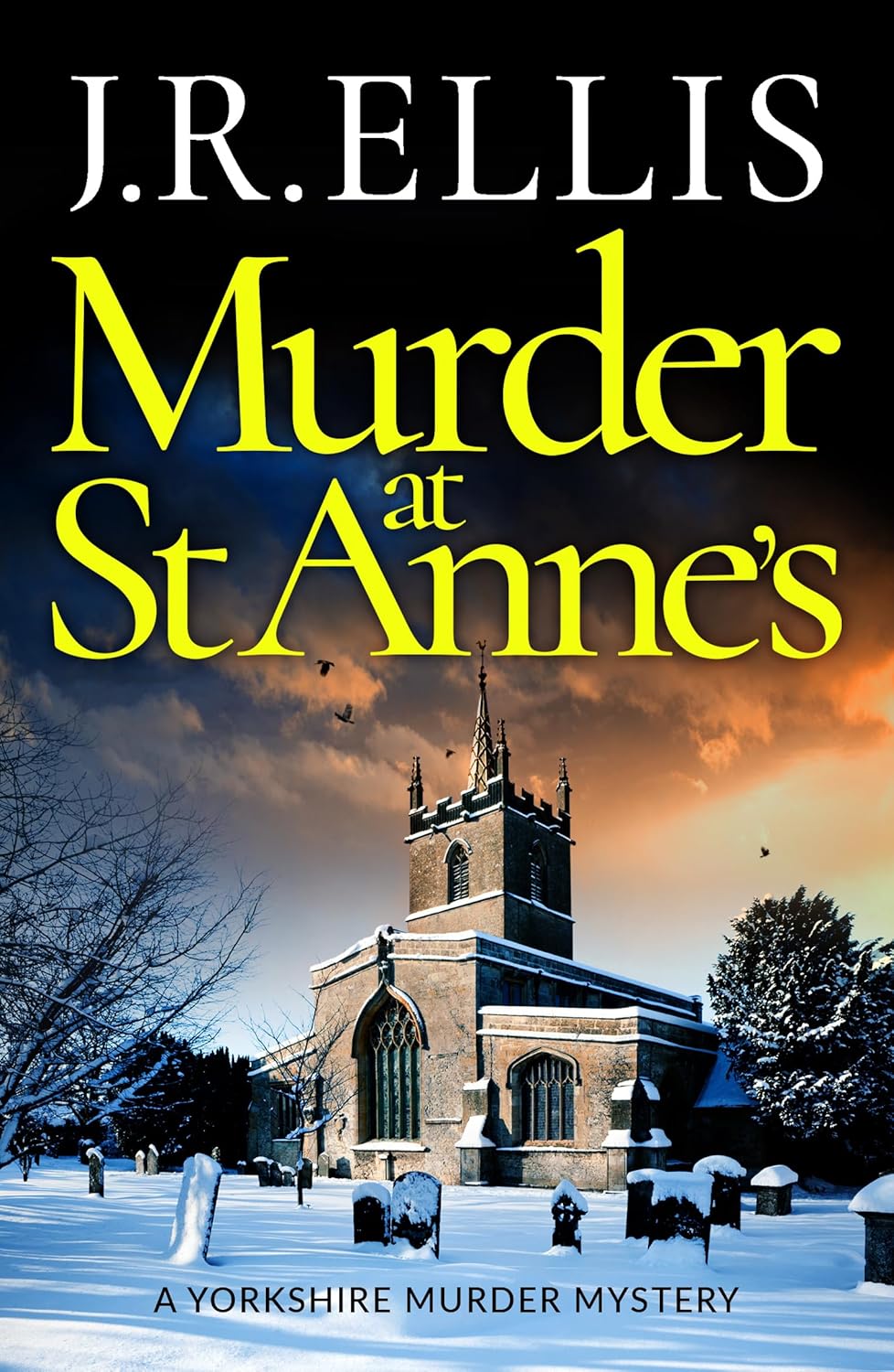 Murder at St Anne's: 7 (A Yorkshire Murder Mystery)