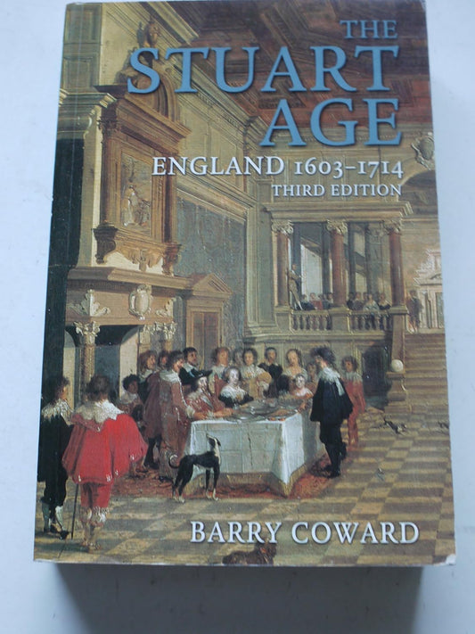 The Stuart Age: England, 1603-1714