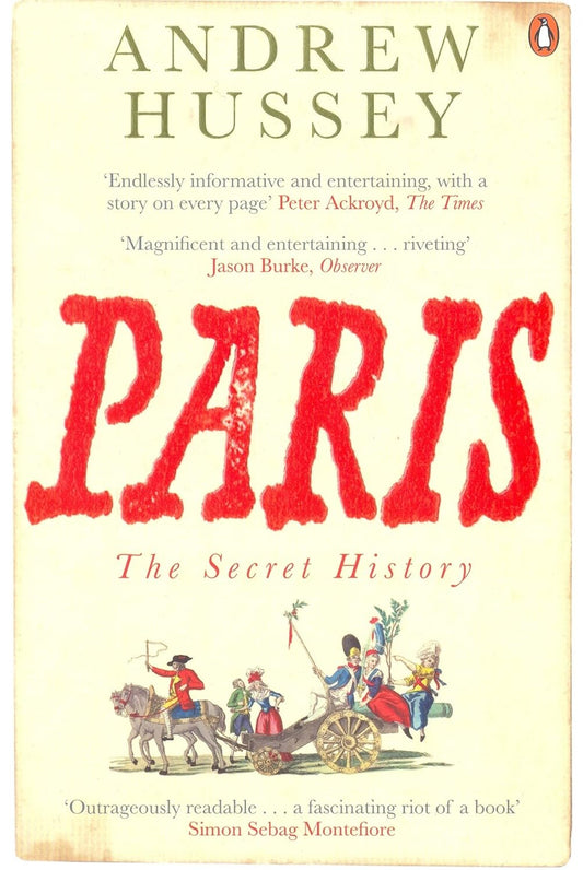 Paris: The Secret History