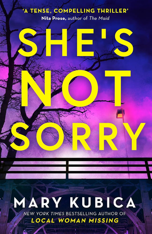 She's Not Sorry: The pulse-pounding new psychological crime thriller for 2024 from the Kindle bestselling author of Just the Nicest Couple