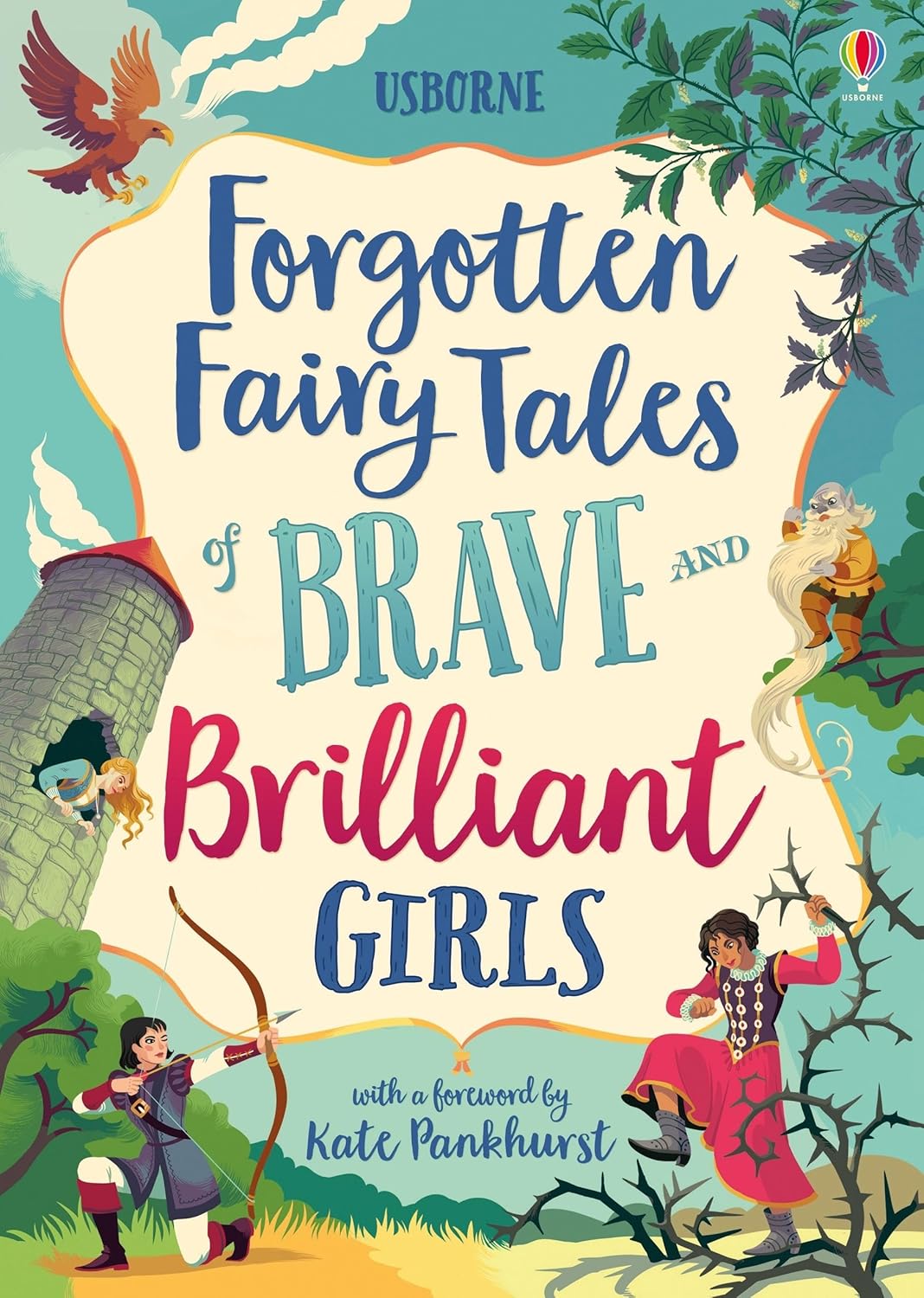 Forgotten Fairy Tales of Brave and Brilliant Girls (Illustrated Story Collections)