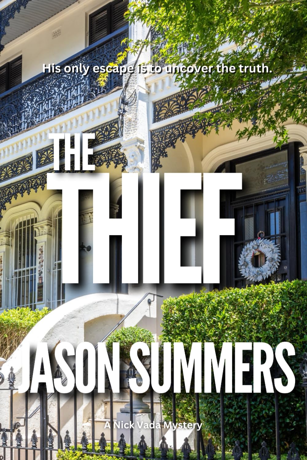 The Thief: Australian Crime Mystery (A Nick Vada Thriller)