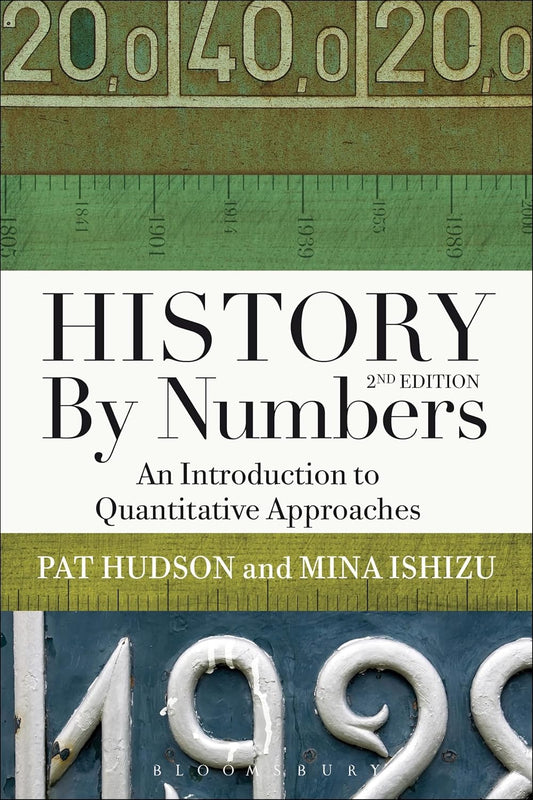 History by Numbers: An Introduction to Quantitative Approaches