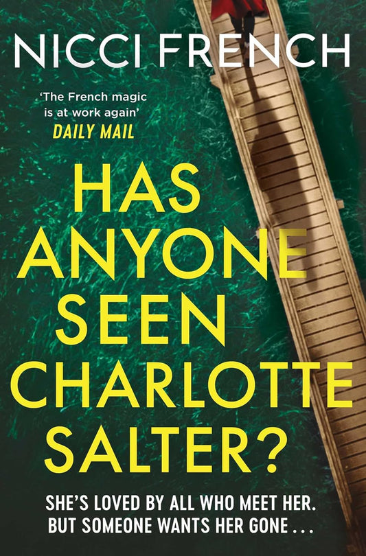 Has Anyone Seen Charlotte Salter?: The unputdownable new thriller from the bestselling author and a Richard & Judy Book Club pick