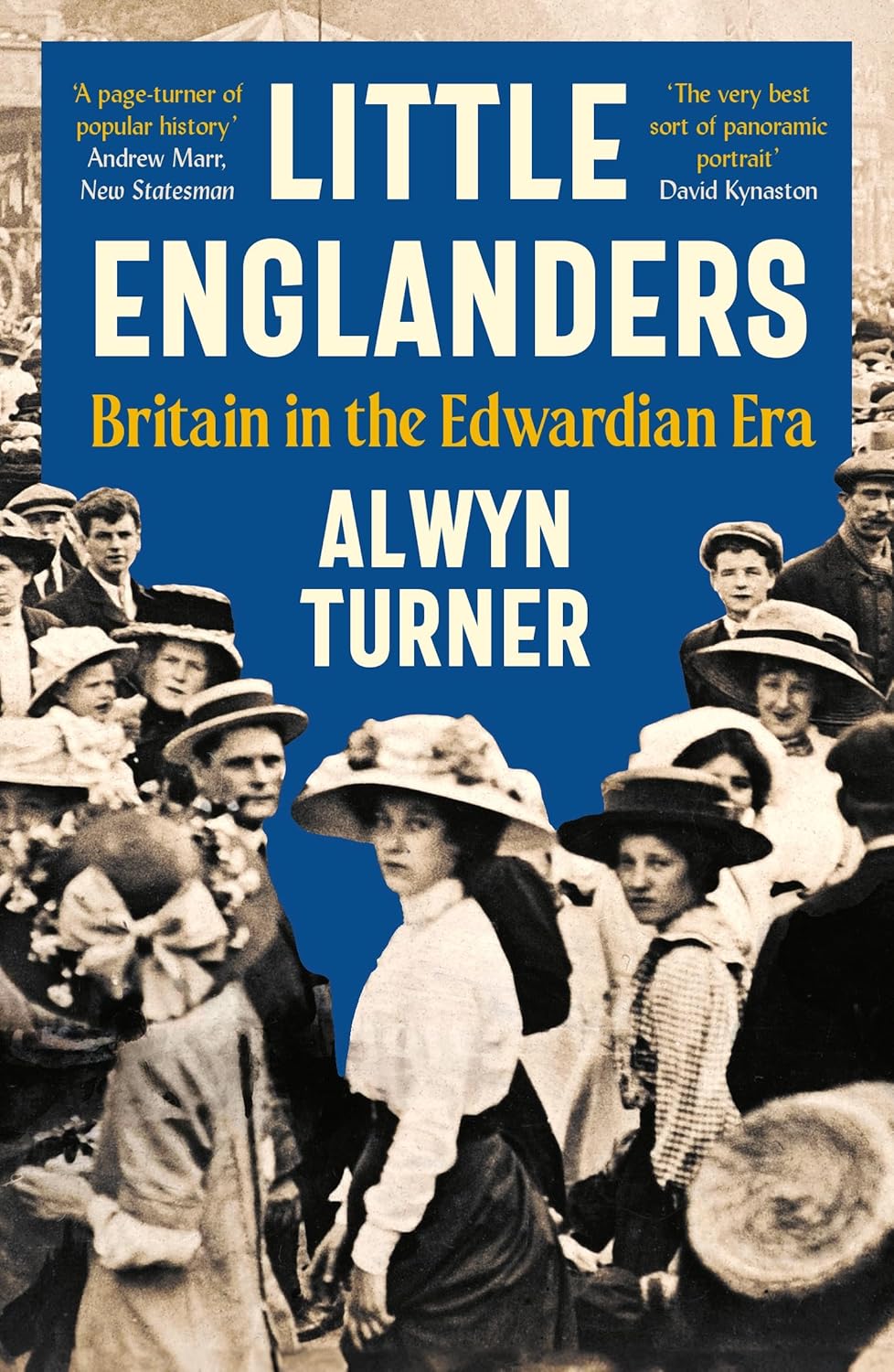 Little Englanders: Britain in the Edwardian Era