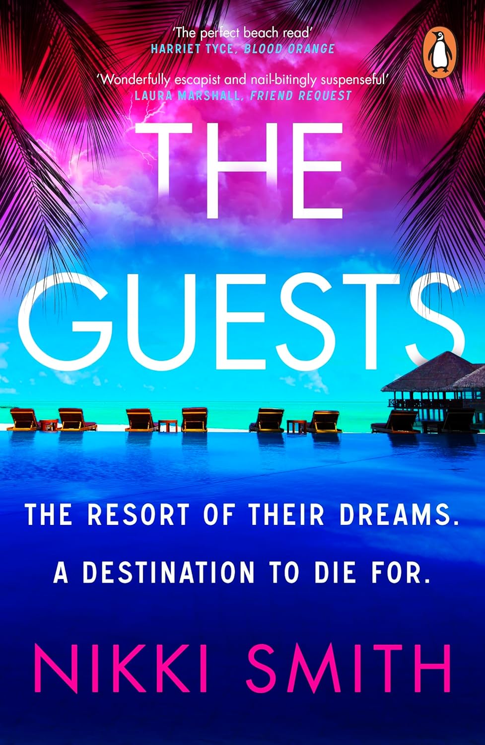 The Guests: Escape to the Maldives with this sizzling thriller, from the author of The Beach Party