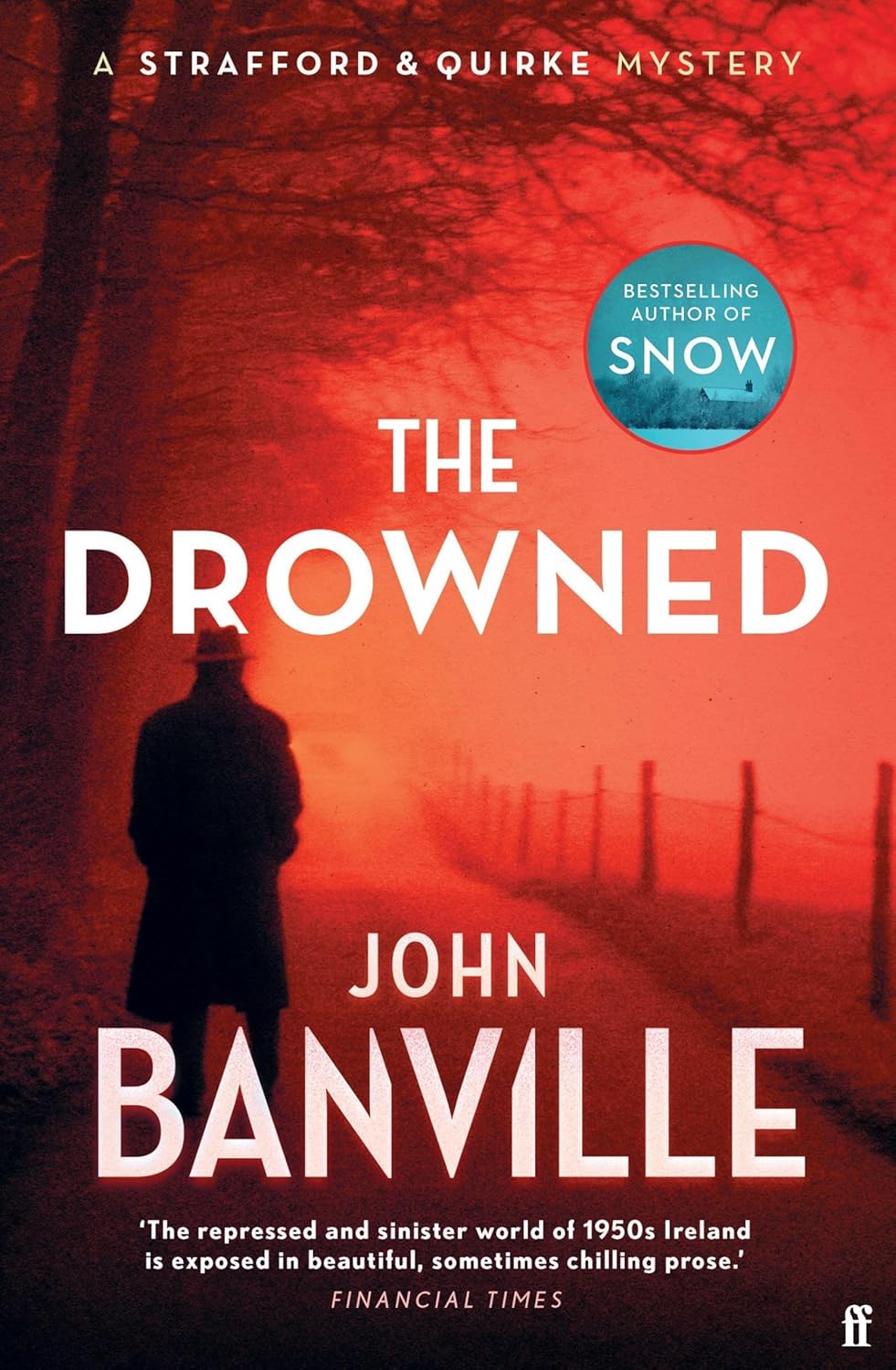 The Drowned: A Strafford and Quirke Murder Mystery