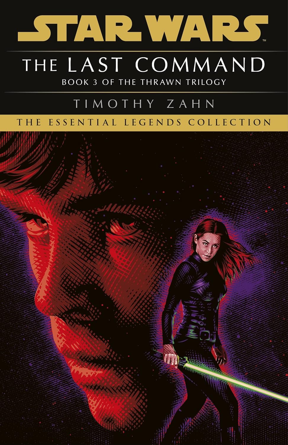 Star Wars: Essential Legends Collection Thrawn Trilogy Books Set By Timothy Zahn (Heir to the Empire, Dark Force Rising, The Last Command)