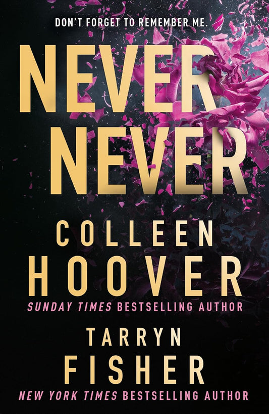 Never Never TikTok made me buy it! The Sunday Times bestselling dark romantic suspense thriller from the BookTok sensation and author of It Ends with Us and the author of The Wives