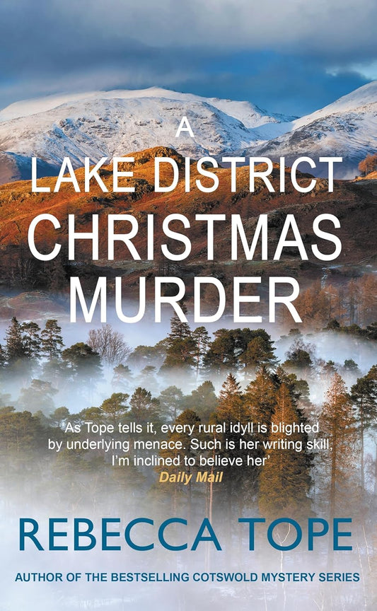 A Lake District Christmas Murder: The intriguing English cosy crime series (Lake District Mysteries)