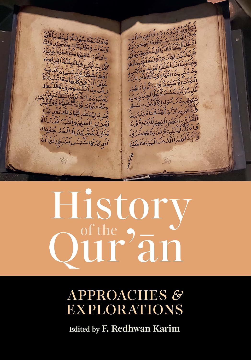 History of the Qur'an: Approaches and Explorations